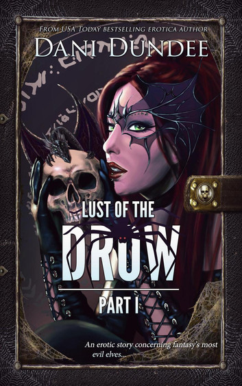 Lust of the Drow: Part I: Lust of the Monsters, #7