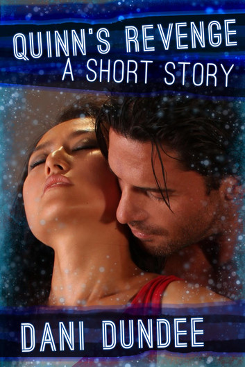 Quinn's Revenge: Quickies!, #3