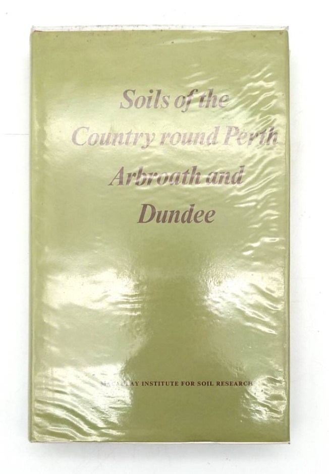 Soils Of The Country Round Perth Arbroath And Dundee