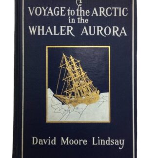 A Voyage To The Arctic In The Whaler Aurora